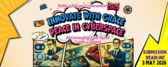 Build a Secure Cyberspace 2026 - “Innovate with Grace, Peace in Cyberspace” AI-Generated Four-Panel Comic Contest