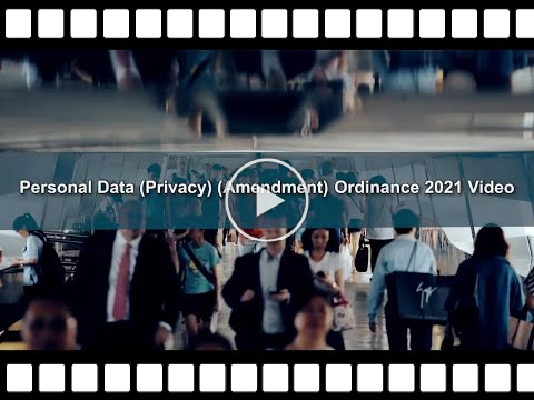Personal Data (Privacy) (Amendment) Ordinance 2021 Video