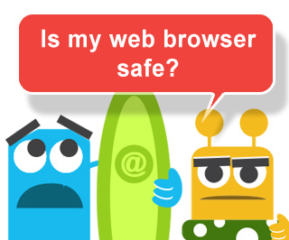 Is my web browser safe?