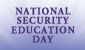 National Security Education Day 